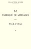 La fabrique de mariages, Vol. 5