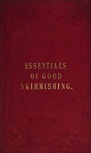 The Essentials of Good Skirmishing