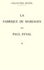 La fabrique de mariages, Vol. 6
