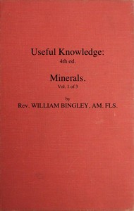 Useful Knowledge: Volume 1. Minerals