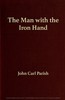 The Man with the Iron Hand