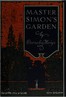 Master Simon's Garden: A Story