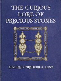 The Curious Lore of Precious Stones