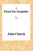 A Feast for Serpents