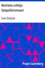 Murhattu urkkija: Salapoliisiromaani