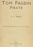 Tom Pagdin, Pirate