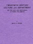 Twentieth Century Culture and Deportment