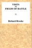 Visits to Fields of Battle, in England, of the Fifteenth Century