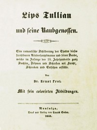 Lips Tullian und seine Raubgenossen