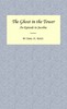 The Ghost in the Tower: An Episode in Jacobia