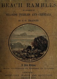 Beach Rambles in Search of Seaside Pebbles and Crystals