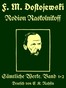 Sämtliche Werke 1-2 :  Rodion Raskolnikoff (Schuld und Sühne)