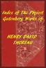 Index of the Project Gutenberg Works of Henry David Thoreau