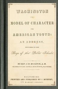 Washington the Model of Character for American Youth