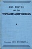 Bill Bolton and the Winged Cartwheels