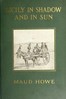 Sicily in Shadow and in Sun: The Earthquake and the American Relief Work