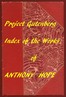 Index of the Project Gutenberg Works of Anthony Hope