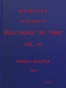 Memoirs of the Reign of King George the Third, Volume 4 (of 4)