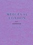 Mediæval London, Volume 2: Ecclesiastical