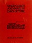 Stage-coach and Mail in Days of Yore, Volume 2 (of 2)