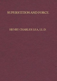 Superstition and Force