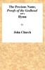 The Precious Name, Proofs of the Godhead, and a Hymn