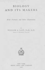 Biology and Its Makers