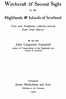 Witchcraft & Second Sight in the Highlands & Islands of Scotland