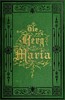 Die Berg-Maria, oder: Wer nur den lieben Gott läßt walten.