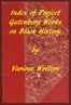 Index of Project Gutenberg Works on Black History