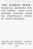 The Babees' Book: Medieval Manners for the Young: Done into Modern English
