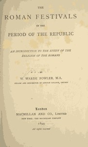 The Roman Festivals of the Period of the Republic