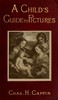 A Child's Guide to Pictures