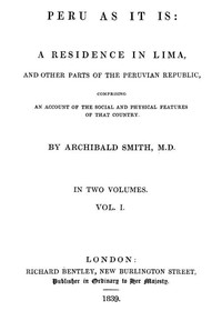 Peru as It Is, Volume 1 (of 2)