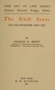 The Sixth Sense: Its Cultivation and Use