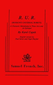 R.U.R. (Rossum's Universal Robots)
