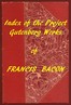 Index of the Project Gutenberg Works of Francis Bacon