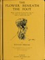 The flower beneath the foot :  being a record of the early life of St. Laura de Nazianzi and the times in which she lived