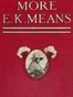 More E. K. Means