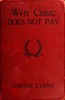 Why crime does not pay