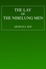 The Lay of the Nibelung Men
