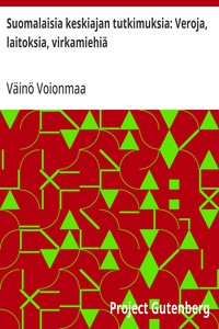 Suomalaisia keskiajan tutkimuksia: Veroja, laitoksia, virkamiehiä