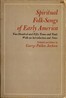 Spiritual Folk-Songs of Early America