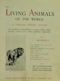 The Living Animals of the World, Volume 1 (of 2)