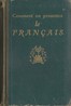 Comment on Prononce le Français