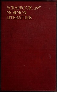 Scrap Book of Mormon Literature (Vol. 1 of 2)
