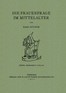 Die Frauenfrage im Mittelalter