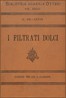 I filtrati dolci