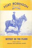 Fort Robinson: Outpost on the Plains