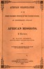 African Colonization by the Free Colored People of the United States, an Indispensable Auxiliary to African Missions.